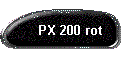 PX 200 rot